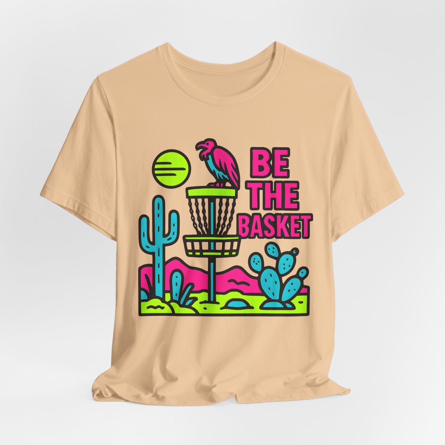 BE THE BASKET Disc Golf Neon Desert 2, Unisex T-Shirt, Disc Golf Shirt