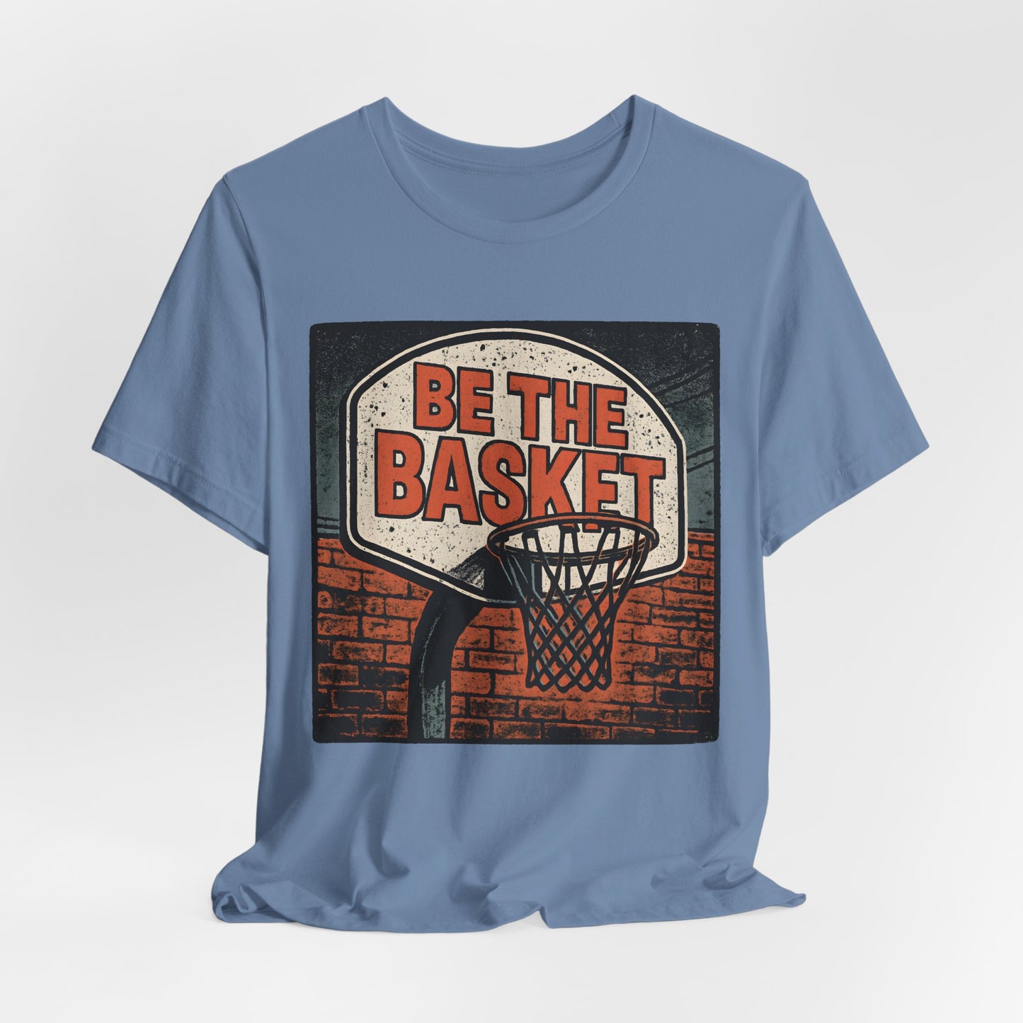 BE THE BASKET Basketball Goal Distressed Design 3, Unisex T-Shirt, Disc Golf Shirt
