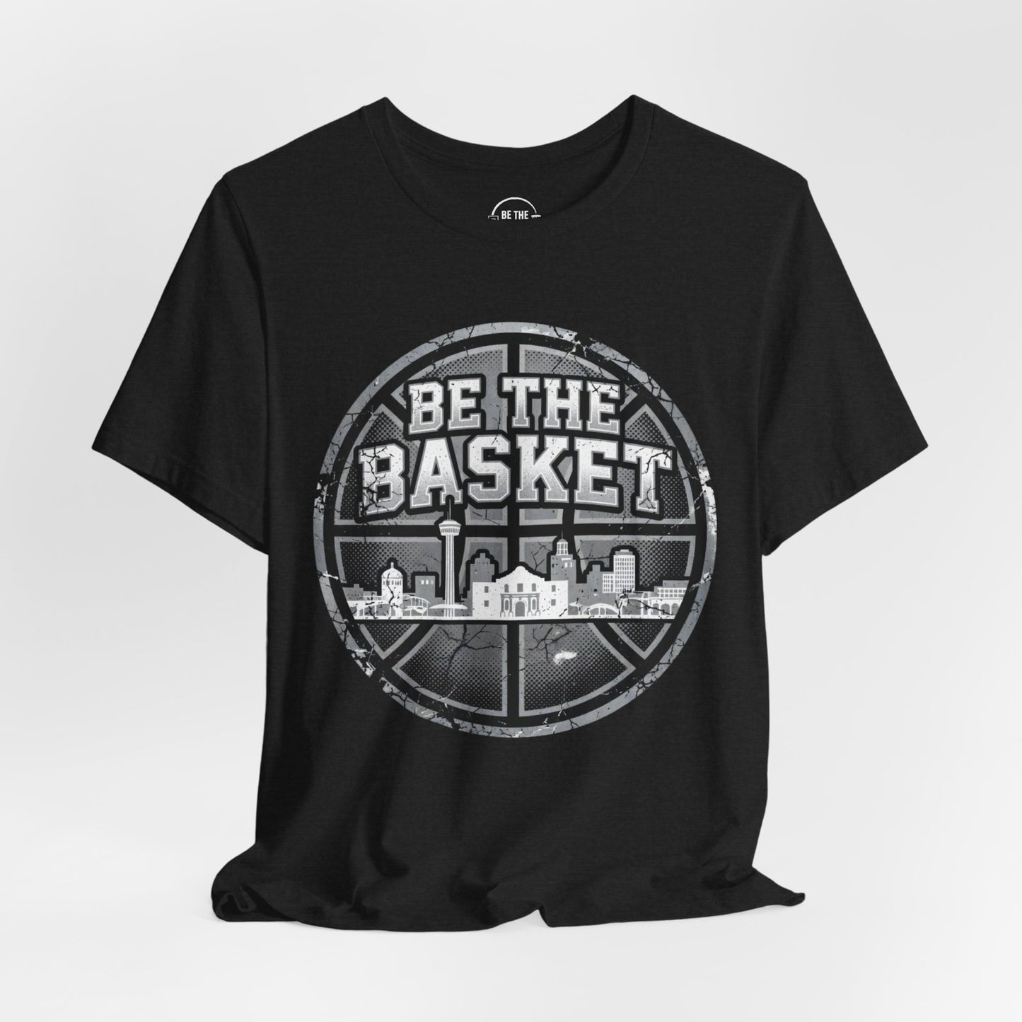 BE THE BASKET Basketball San Antonio Round, Unisex T-Shirt, Basketball T-Shirt ,Front Design