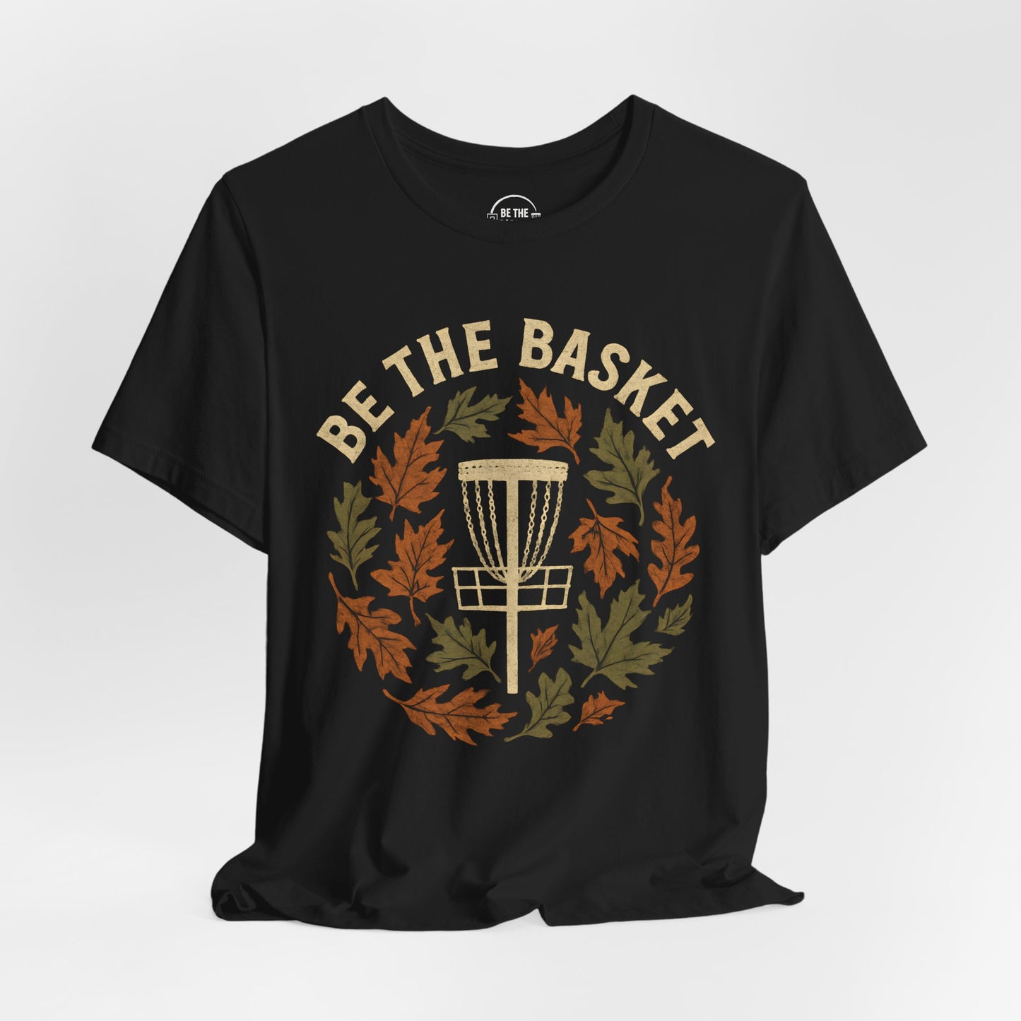 BE THE BASKET Disc Golf Fall Design 5, Disc Golf Unisex T-Shirt