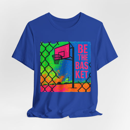 BE THE BASKET Basketball Goal Art Design 4, Unisex T-Shirt, Disc Golf Shirt