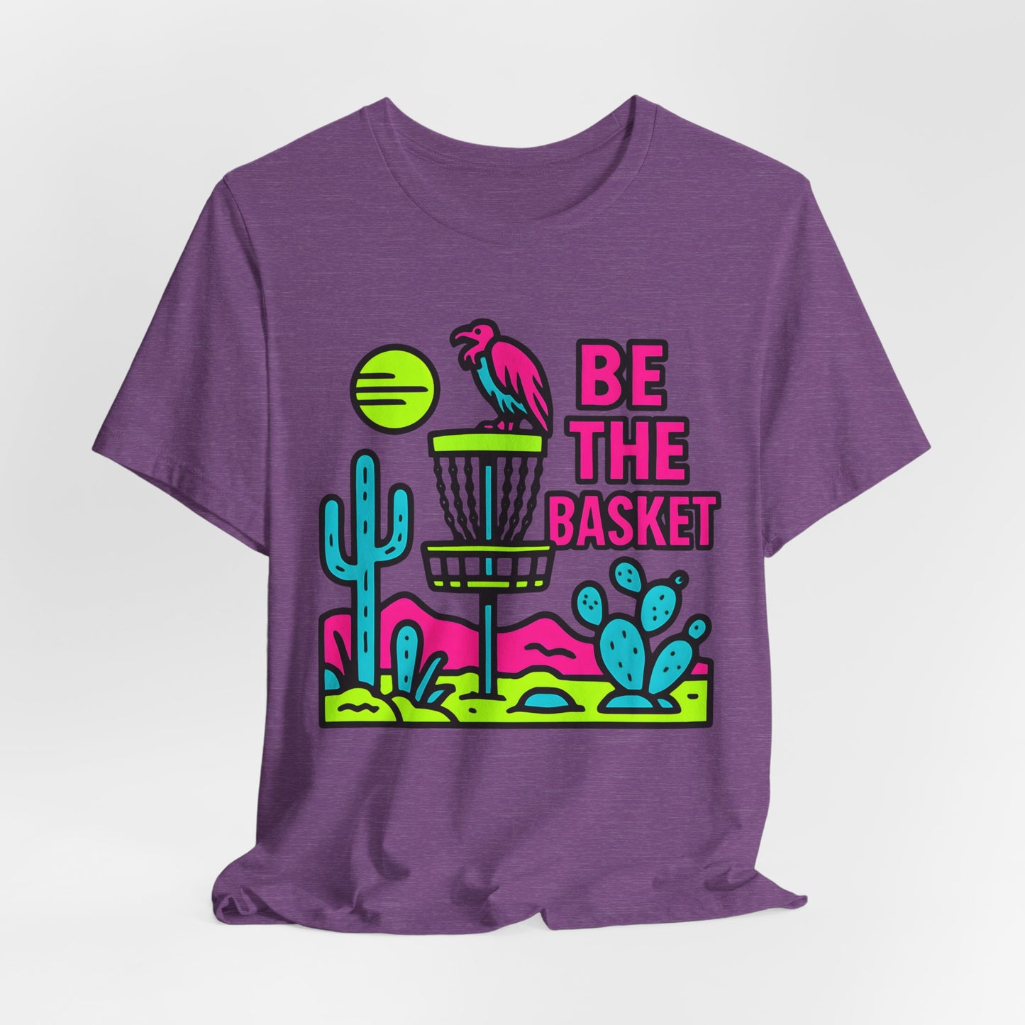 BE THE BASKET Disc Golf Neon Desert 2, Unisex T-Shirt, Disc Golf Shirt