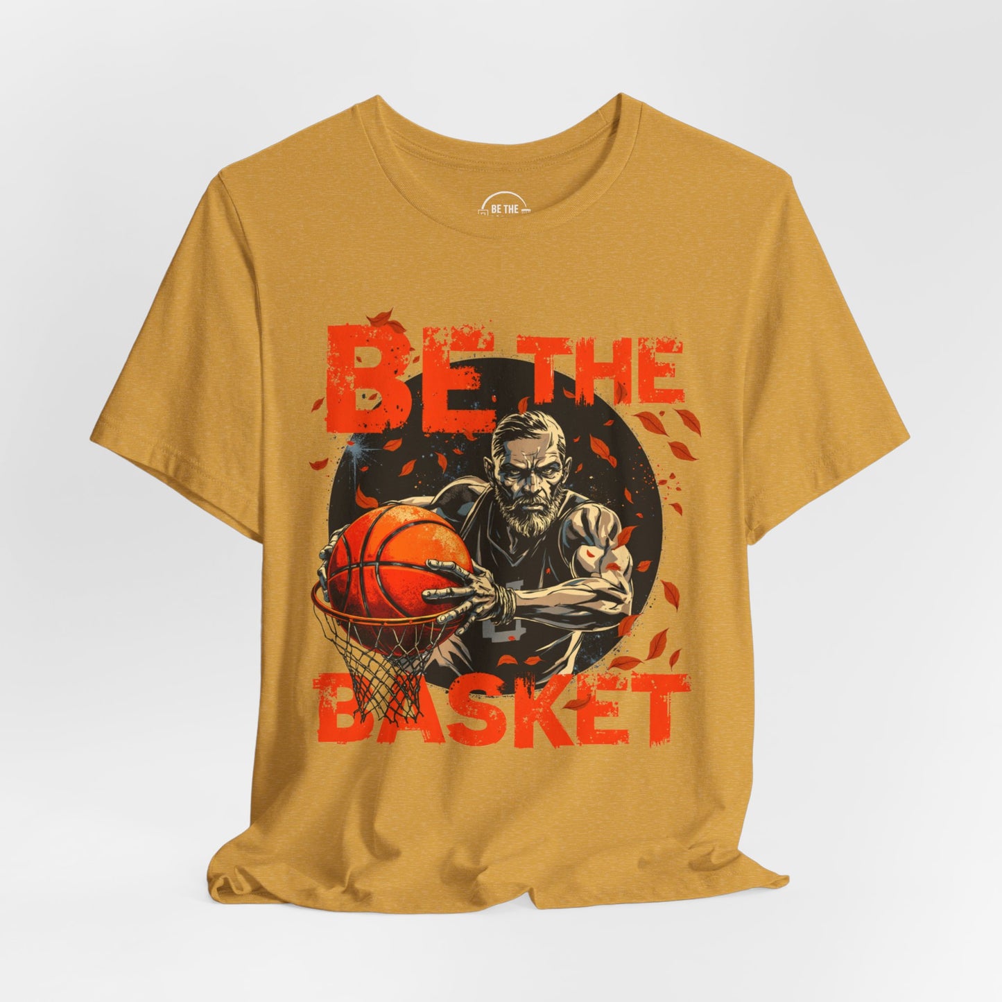 BE THE BASKET Basketball Fall Design 3, Basketball Unisex T-Shirt