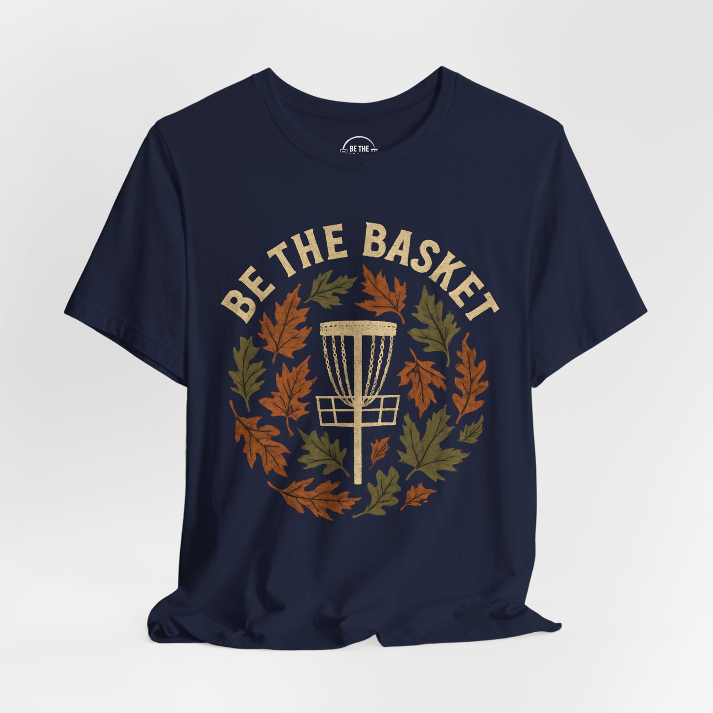 BE THE BASKET Disc Golf Fall Design 5, Disc Golf Unisex T-Shirt
