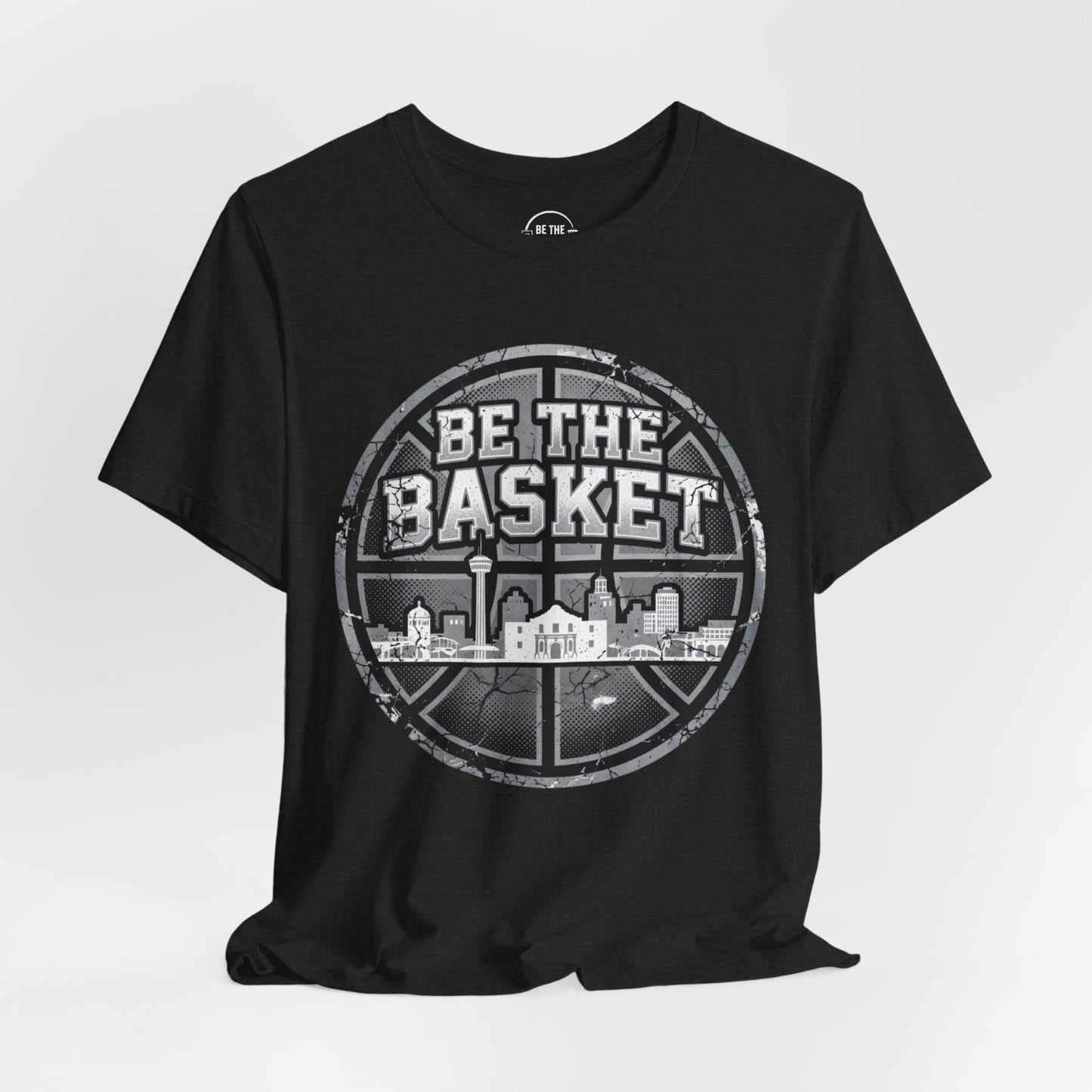 BE THE BASKET Basketball San Antonio Round, Unisex T-Shirt, Basketball T-Shirt ,Front Design