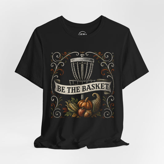 BE THE BASKET Disc Golf Thanksgiving 4, Disc Golf Unisex T-Shirt