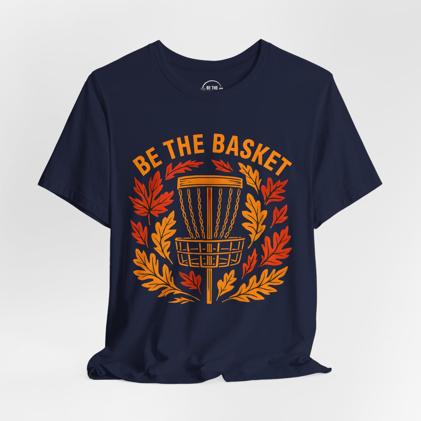 BE THE BASKET Disc Golf Fall Design 6, Disc Golf Unisex T-Shirt