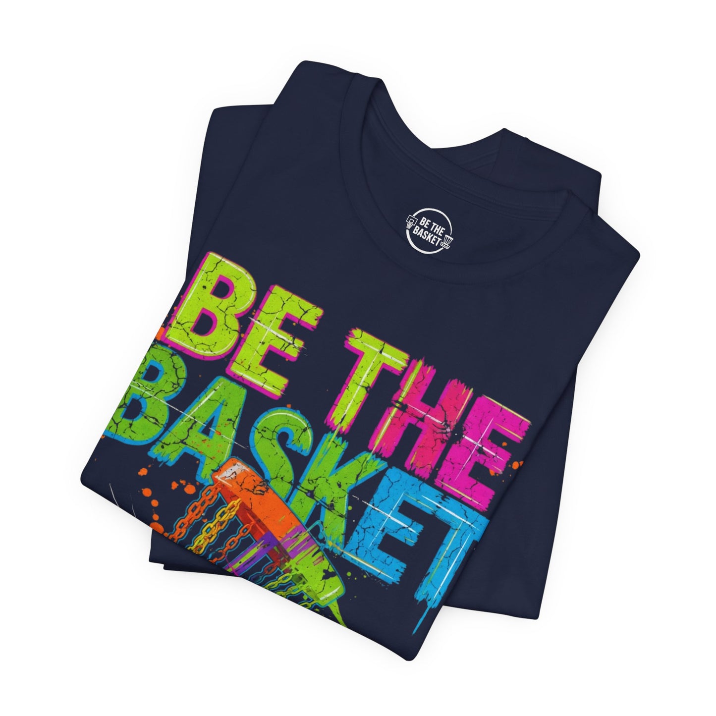 BE THE BASKET Disc Golf Basket Distressed Colors 1, Unisex Disc Golf T-Shirt
