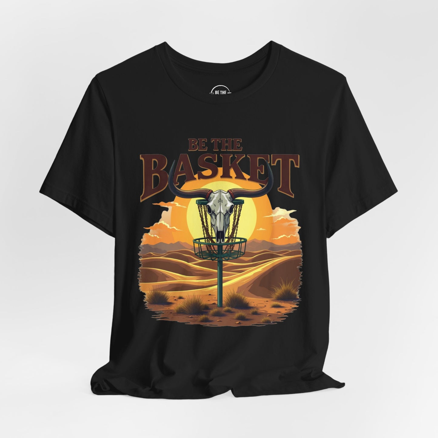 BE THE BASKET Desert Design - Disc Golf Unisex T-Shirt
