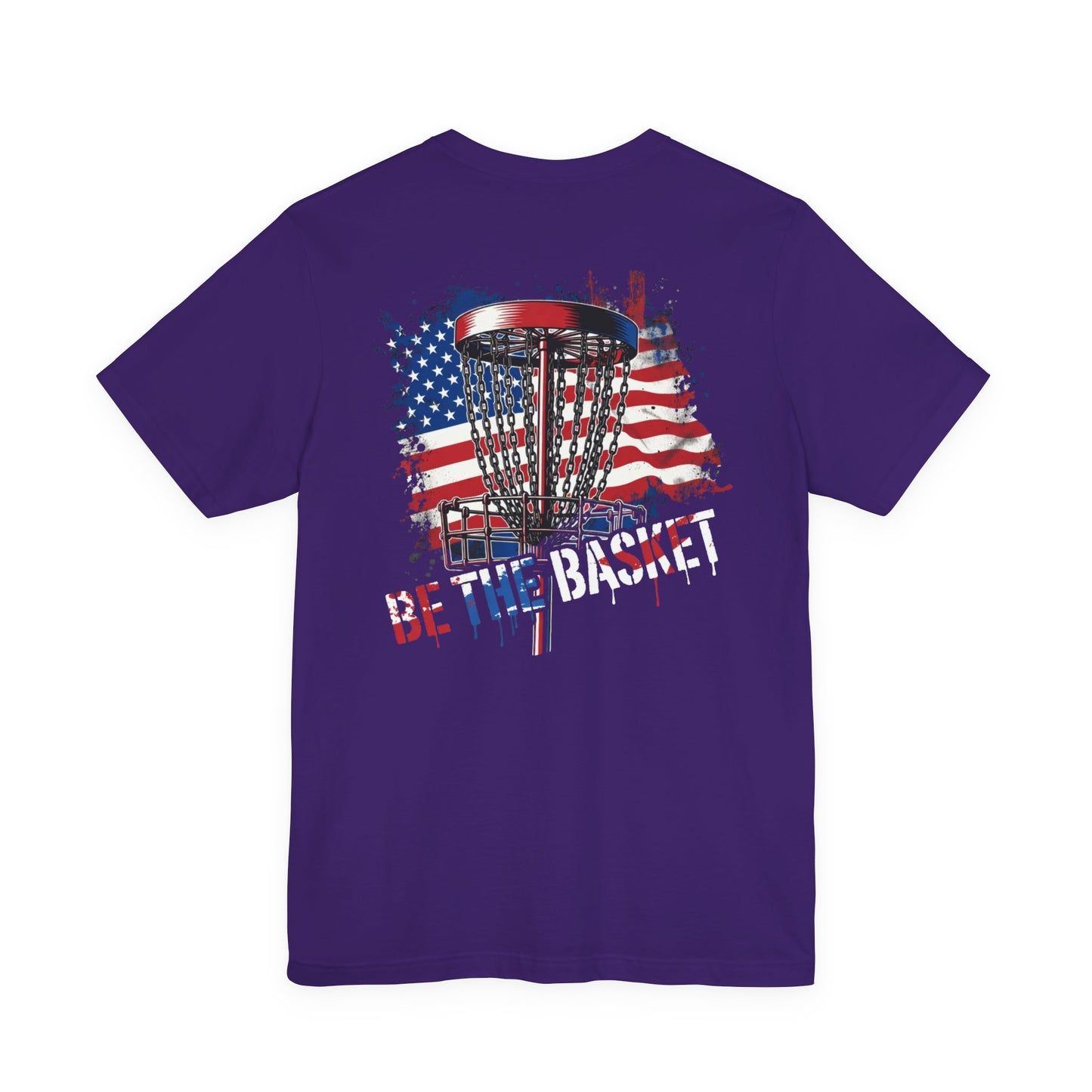 BE THE BASKET Patriotic Disc Golf Backside, Unisex Disc Golf T-Shirt