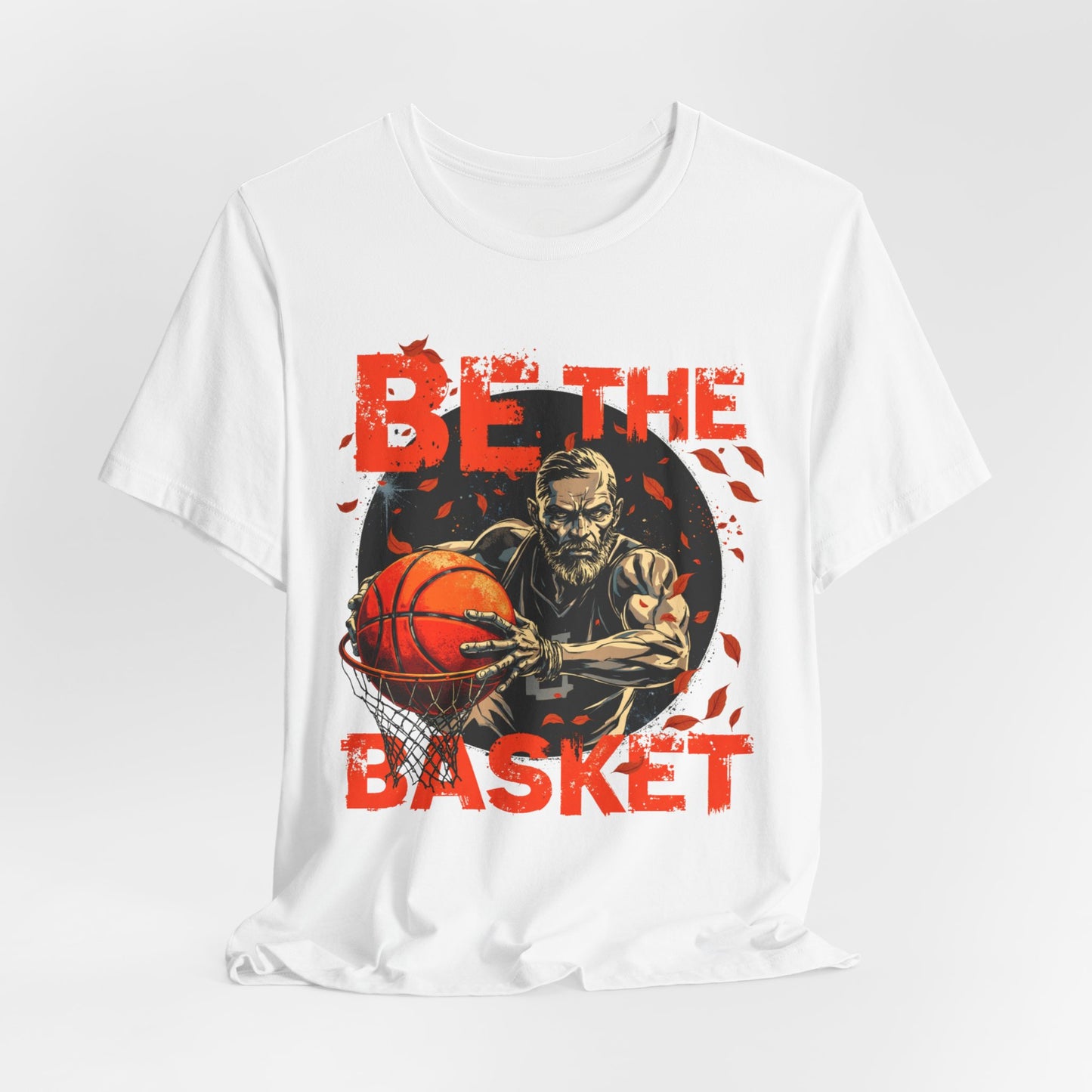 BE THE BASKET Basketball Fall Design 3, Basketball Unisex T-Shirt