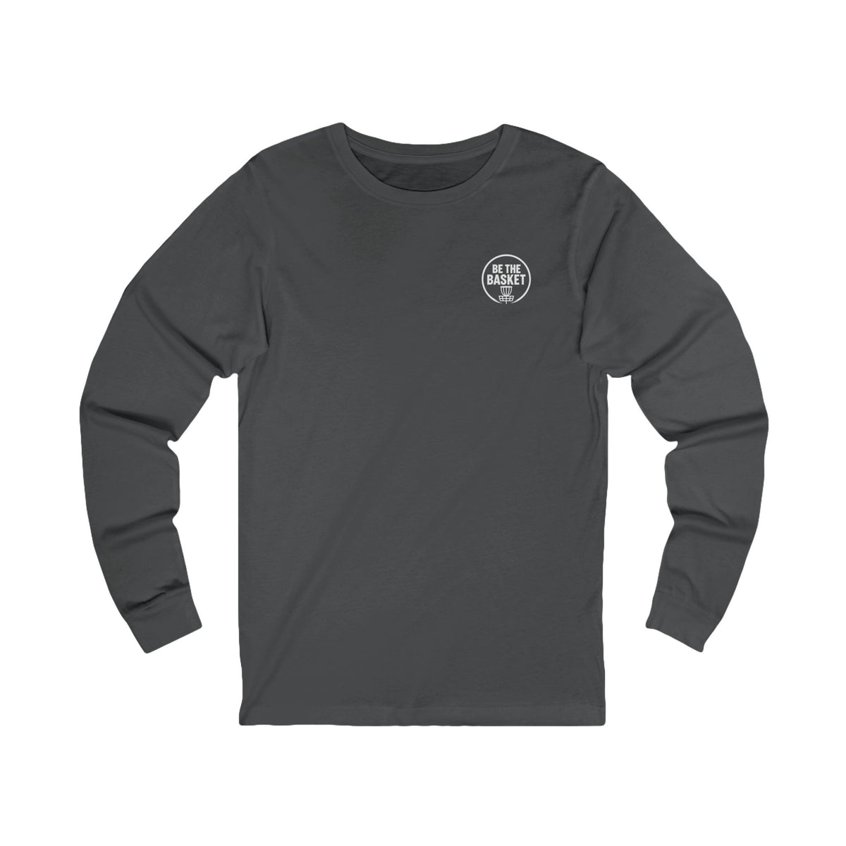 BE THE BASKET - Disc Golf White Logo Soft Long Sleeve Shirt - Front and Back
