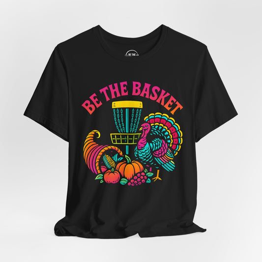 BE THE BASKET Disc Golf Thanksgiving 3, Disc Golf Unisex T-Shirt