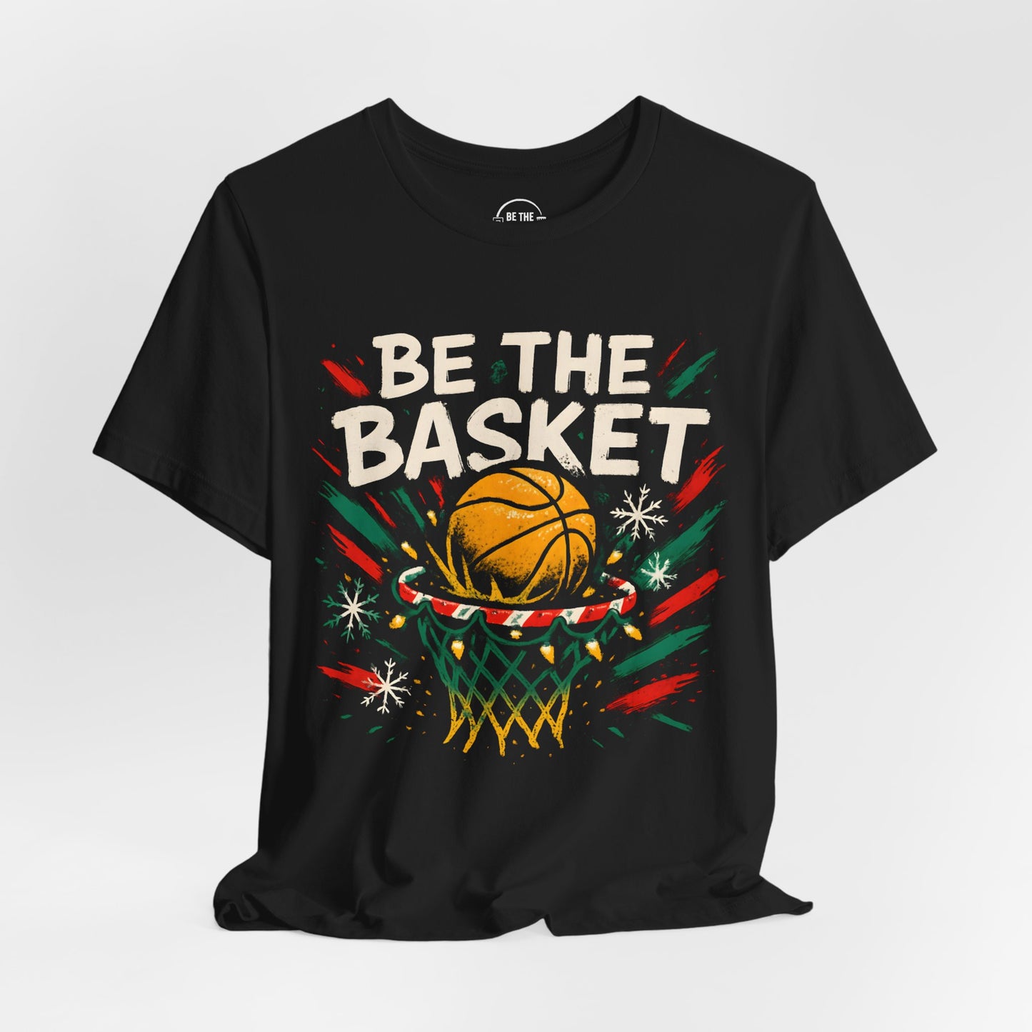 BE THE BASKET Basketball Christmas 4 - Basketball Unisex T-Shirt