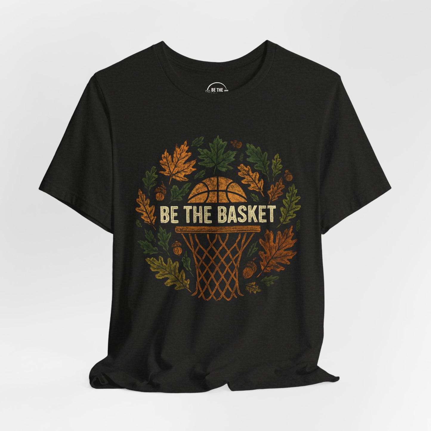 BE THE BASKET Basketball Fall Design 1, Basketball Unisex T-Shirt