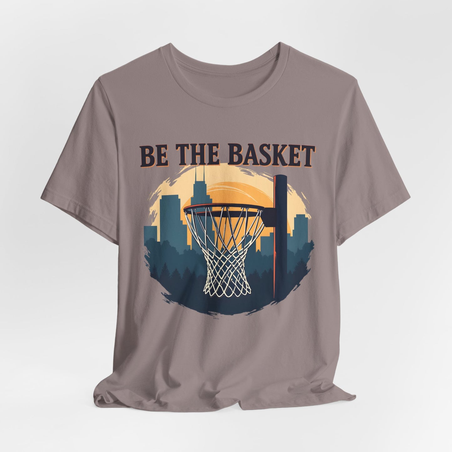 BE THE BASKET Basketball City Net Design, Unisex T-Shirt, Disc Golf Shirt