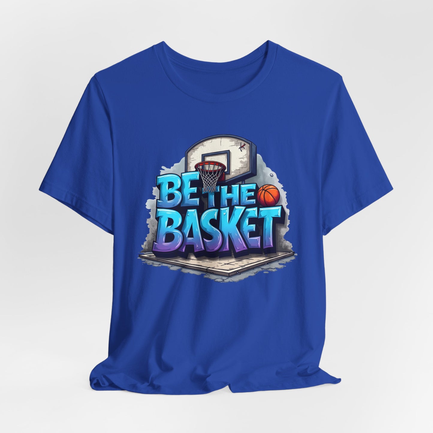 BE THE BASKET Basketball Graffiti Design 2 , Unisex T-Shirt, Basketball T-Shirt