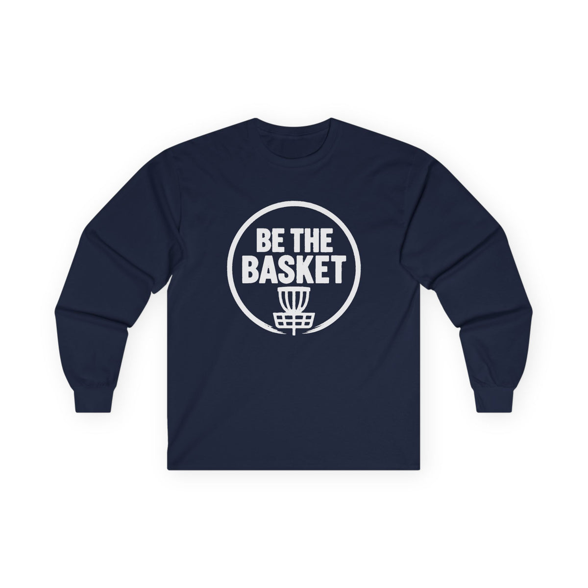 BE THE BASKET Disc Golf Logo Long Sleeve Shirt