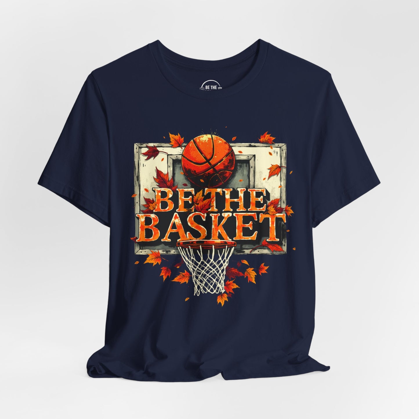 BE THE BASKET Basketball Fall Design 7, Basketball Unisex T-Shirt