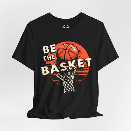 BE THE BASKET Basketball Fall Design 4, Basketball Unisex T-Shirt