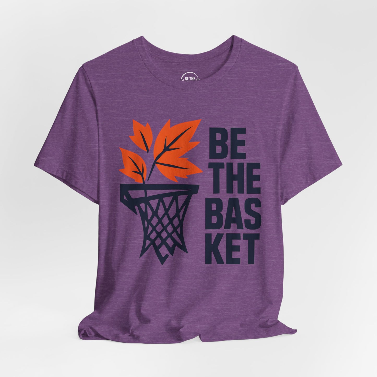 BE THE BASKET Basketball Fall Design 2, Basketball Unisex T-Shirt