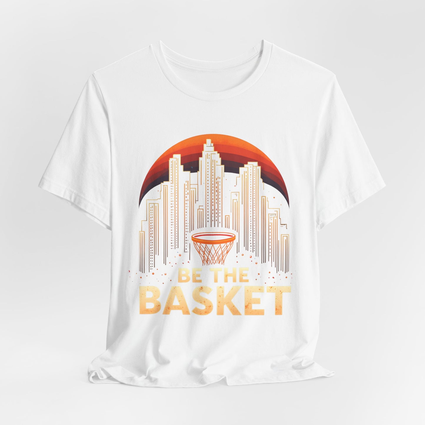 BE THE BASKET Basketball City Net Design, Unisex T-Shirt, Disc Golf Shirt