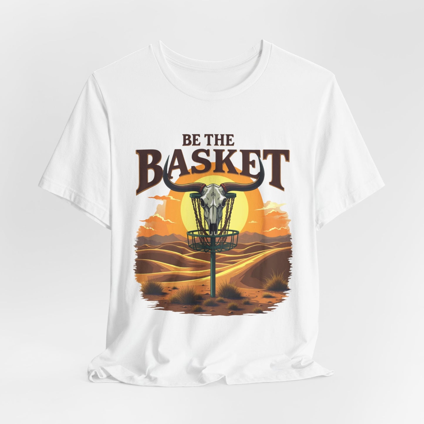 BE THE BASKET Desert Design - Disc Golf Unisex T-Shirt