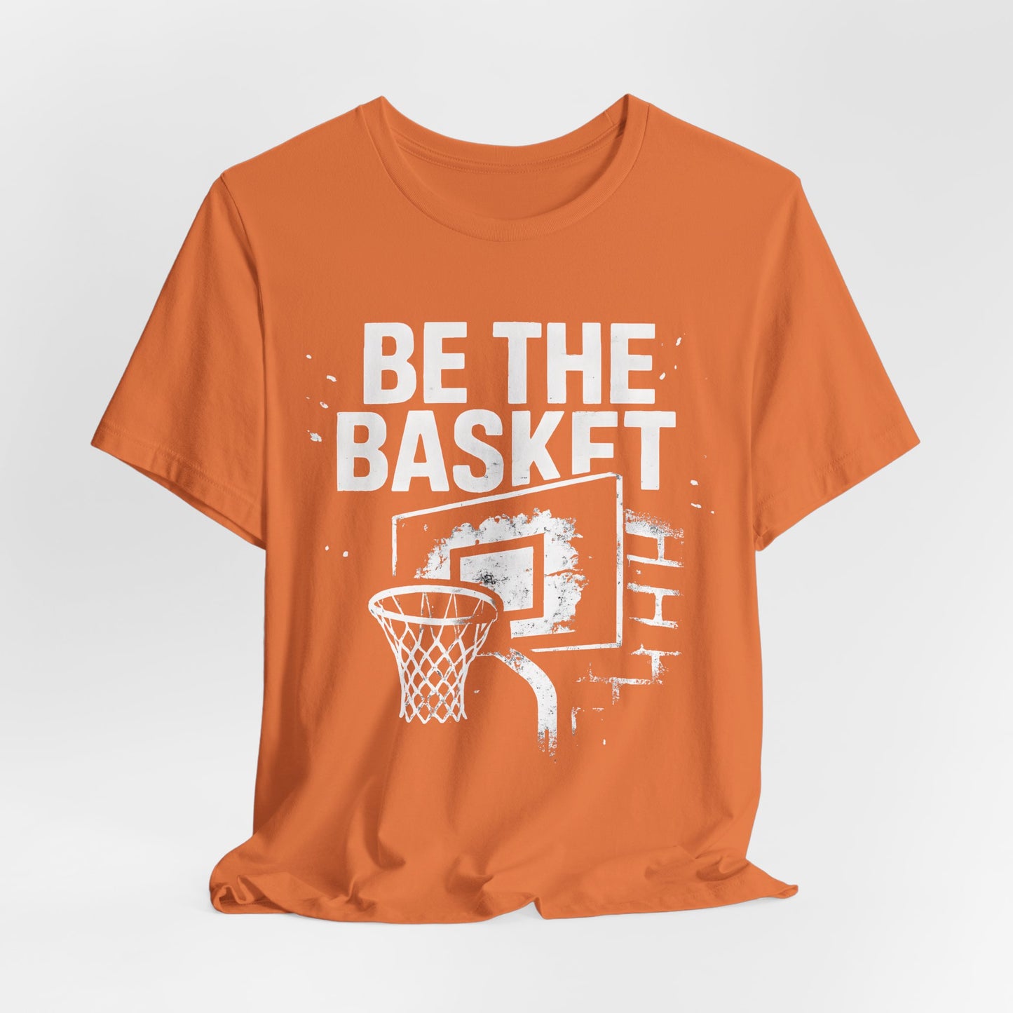 BE THE BASKET Basketball Goal Distressed White, Unisex T-Shirt, Disc Golf Shirt