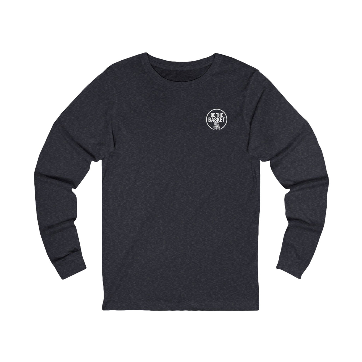 BE THE BASKET - Disc Golf White Logo Soft Long Sleeve Shirt - Front and Back