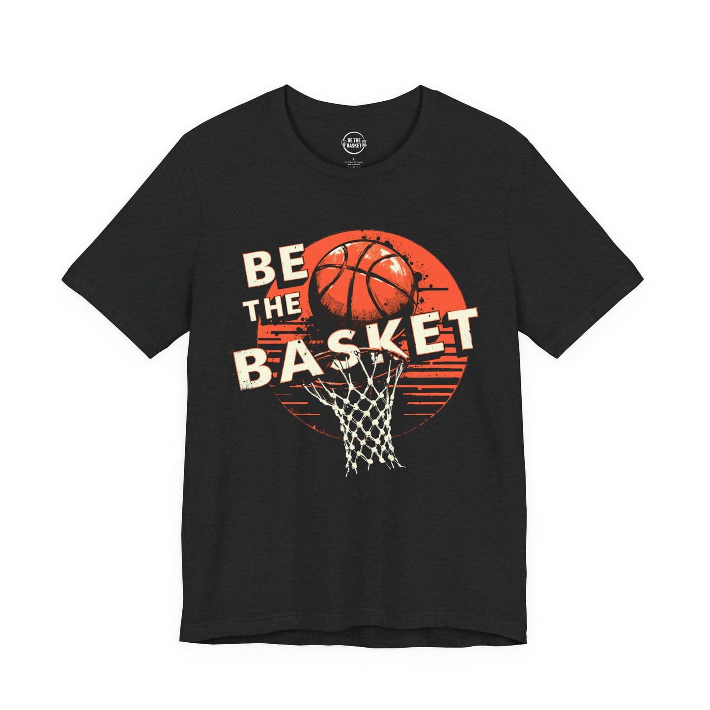 BE THE BASKET Basketball Fall Design 4, Basketball Unisex T-Shirt