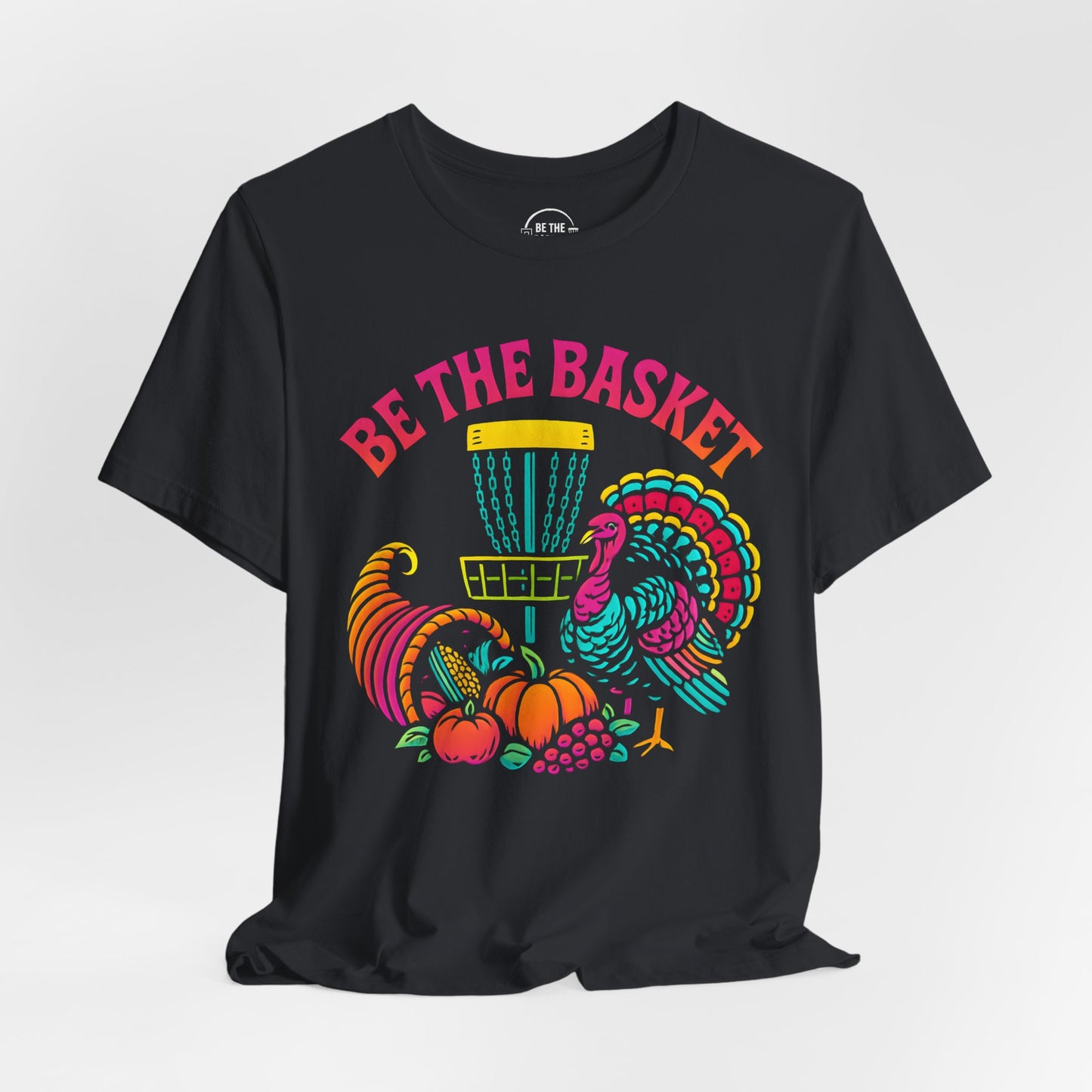 BE THE BASKET Disc Golf Thanksgiving 3, Disc Golf Unisex T-Shirt