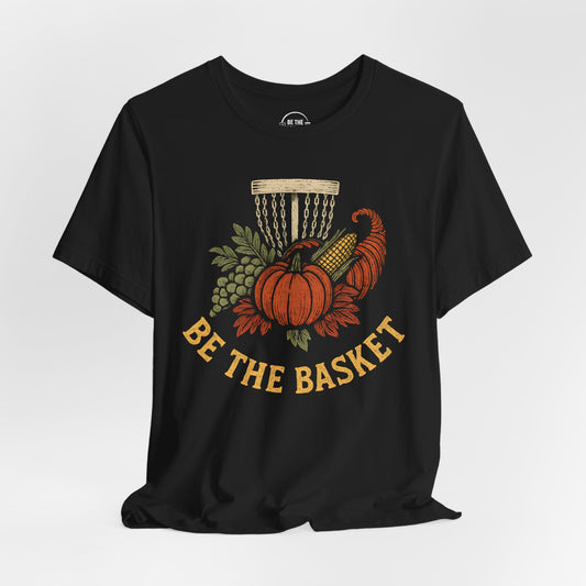 BE THE BASKET Disc Golf Thanksgiving 5, Disc Golf Unisex T-Shirt