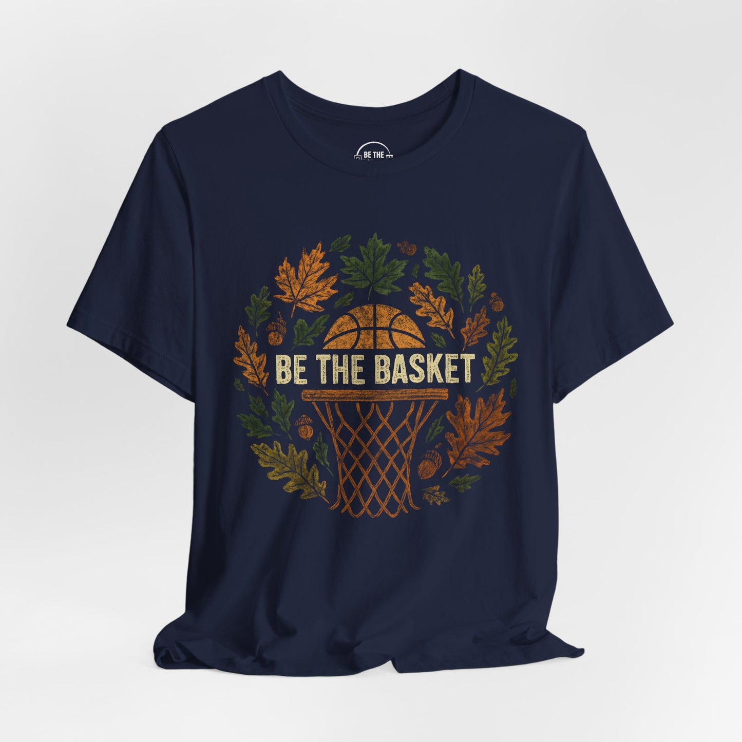 BE THE BASKET Basketball Fall Design 1, Basketball Unisex T-Shirt