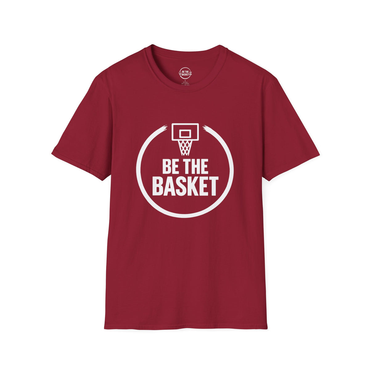 BE THE BASKET - Basketball Logo  - Gildan Unisex T-shirt