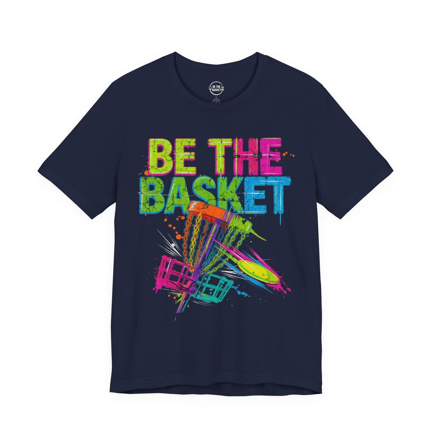 BE THE BASKET Disc Golf Distressed Colors 1, Unisex Disc Golf T-Shirt