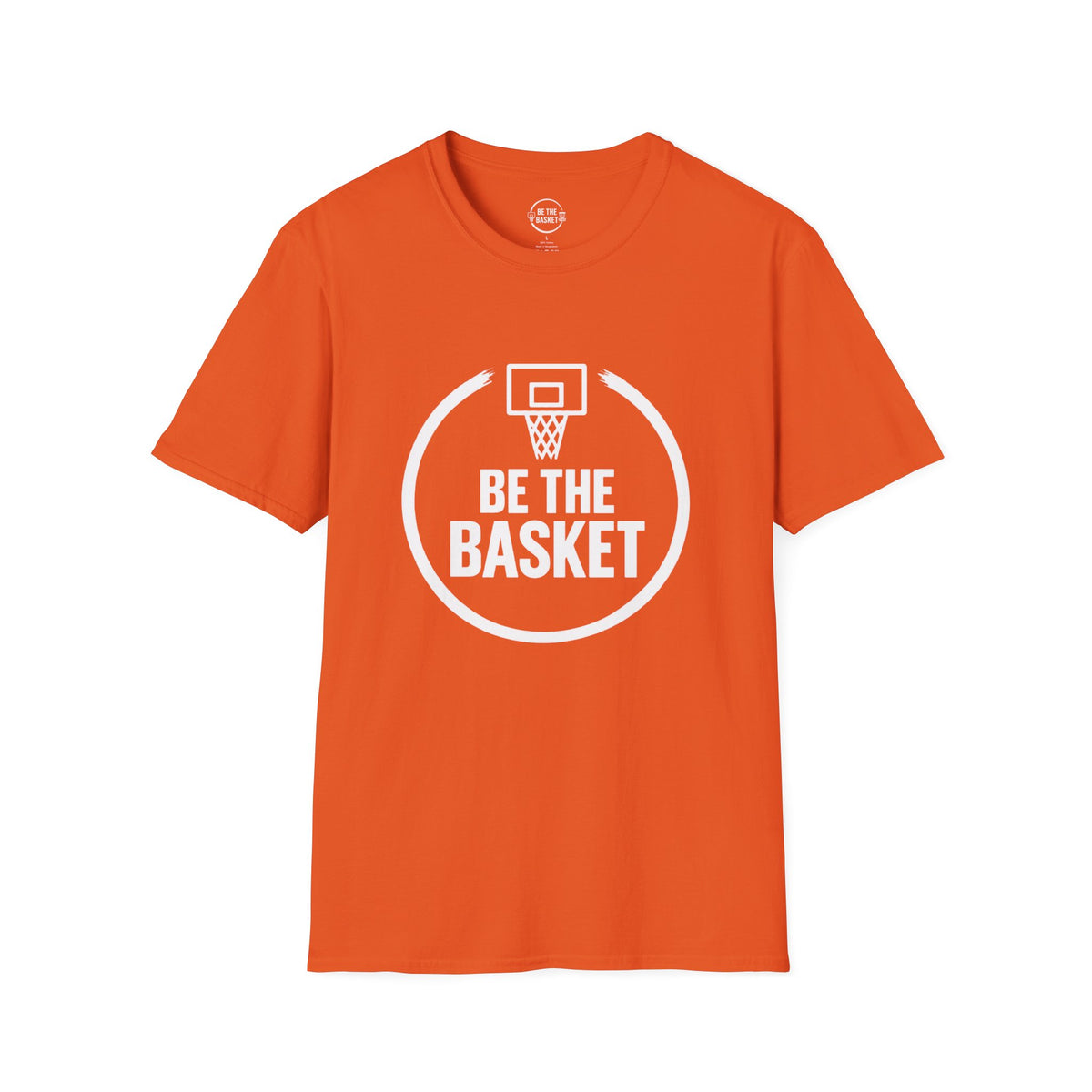 BE THE BASKET - Basketball Logo  - Gildan Unisex T-shirt