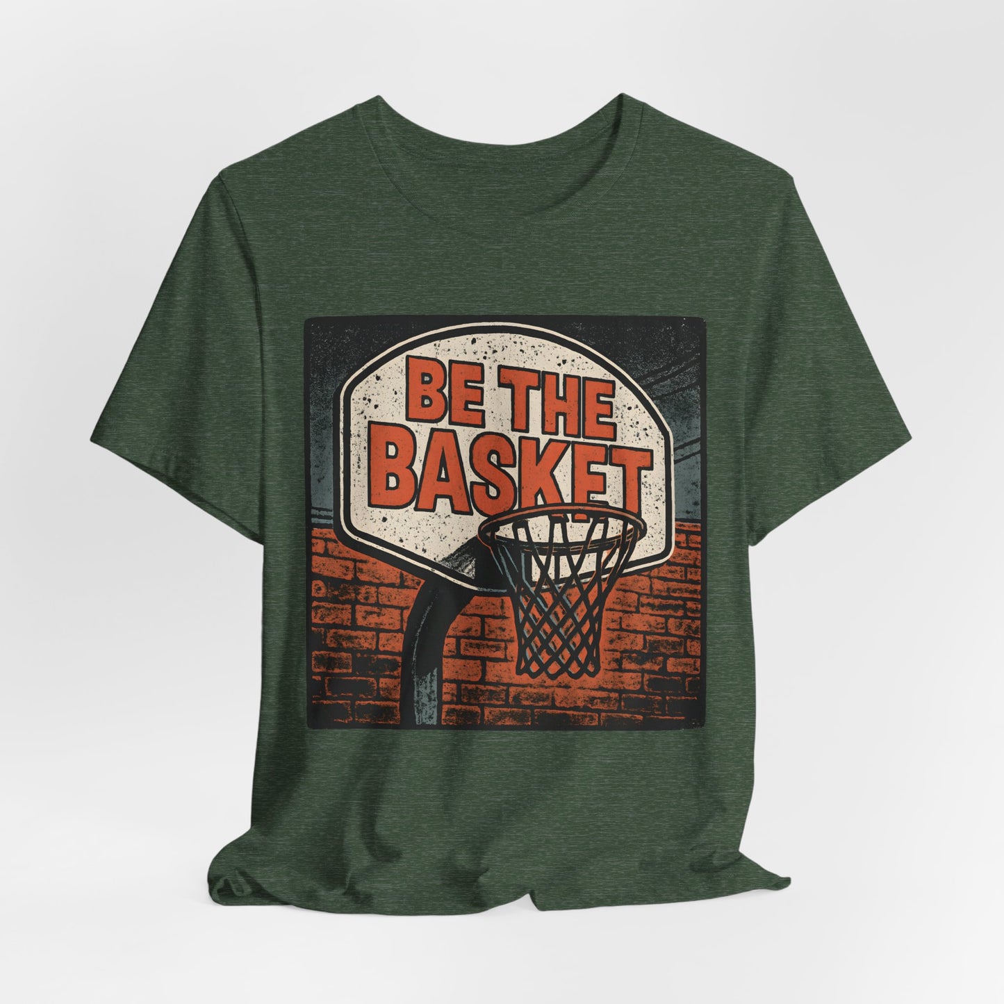 BE THE BASKET Basketball Goal Distressed Design 3, Unisex T-Shirt, Disc Golf Shirt