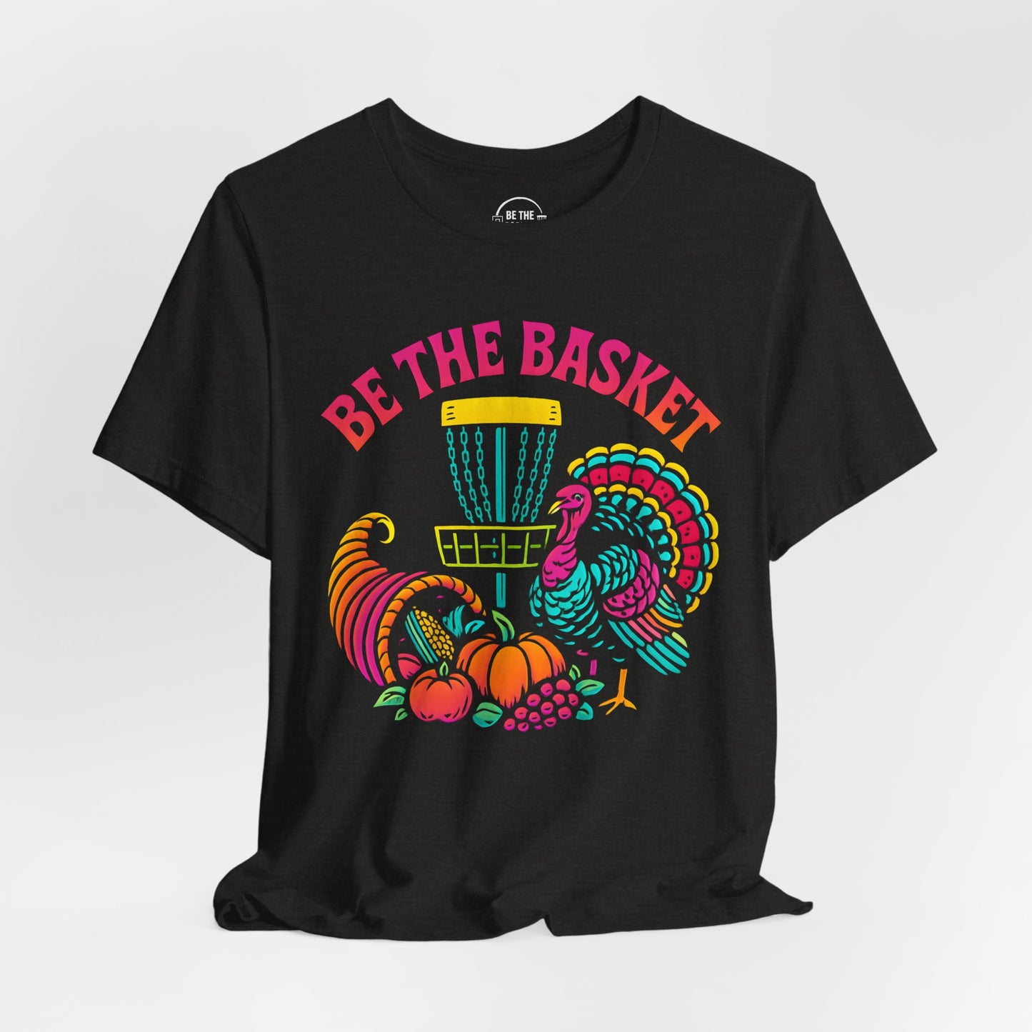 BE THE BASKET Disc Golf Thanksgiving 3, Disc Golf Unisex T-Shirt