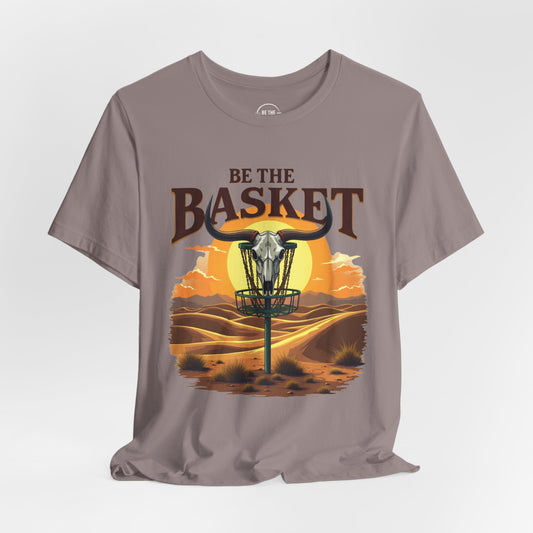 BE THE BASKET Desert Design - Disc Golf Unisex T-Shirt