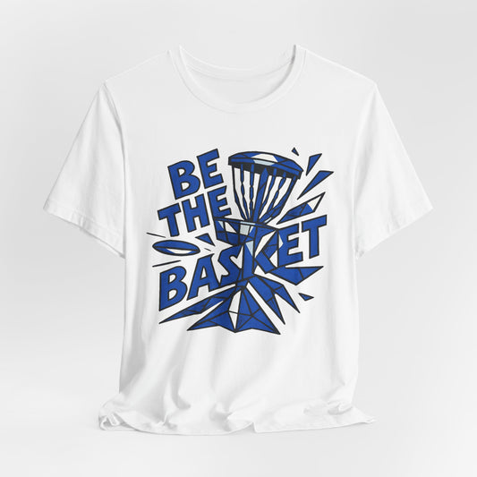 BE THE BASKET Disc Golf Picasso 2, Unisex T-Shirt, Disc Golf Shirt