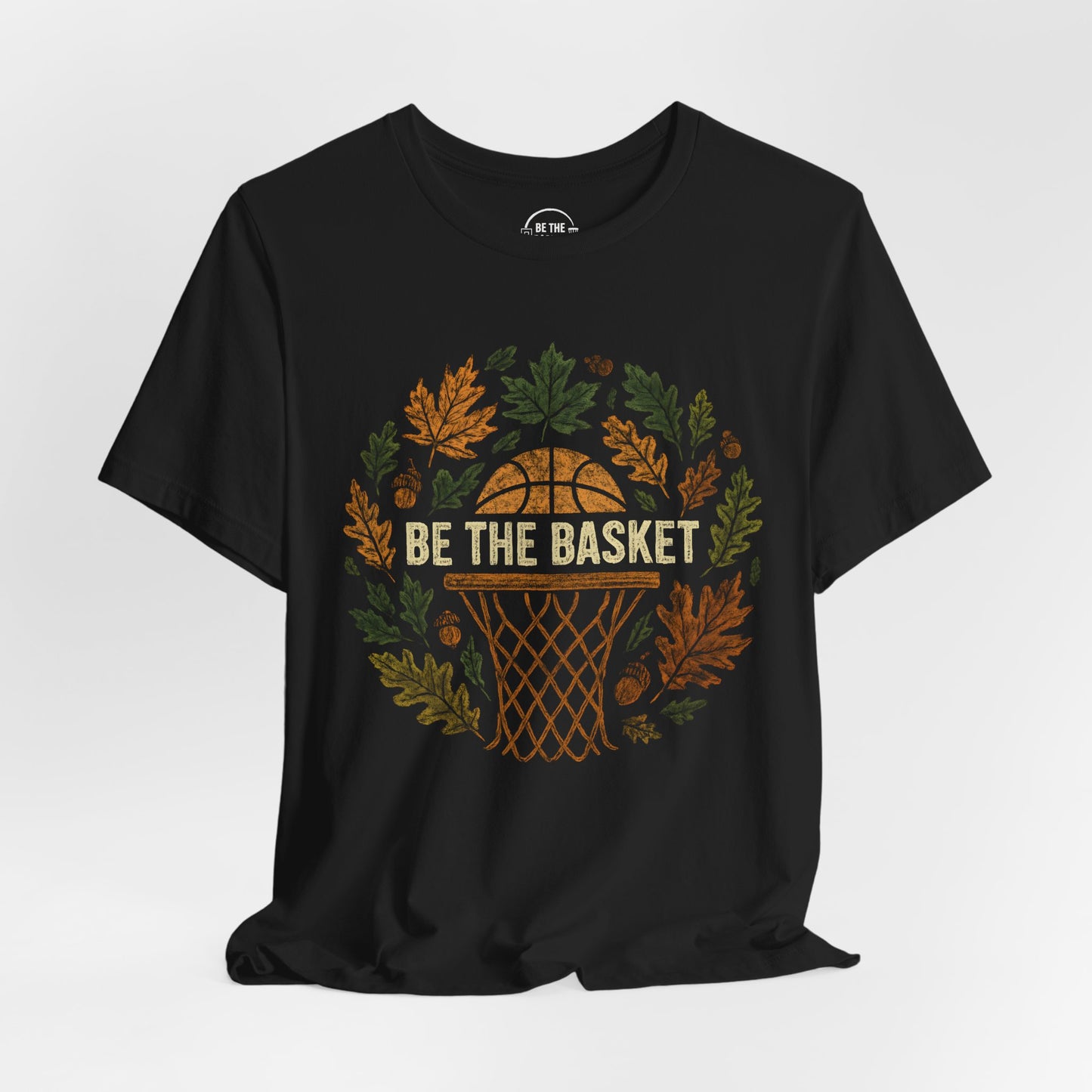 BE THE BASKET Basketball Fall Design 1, Basketball Unisex T-Shirt