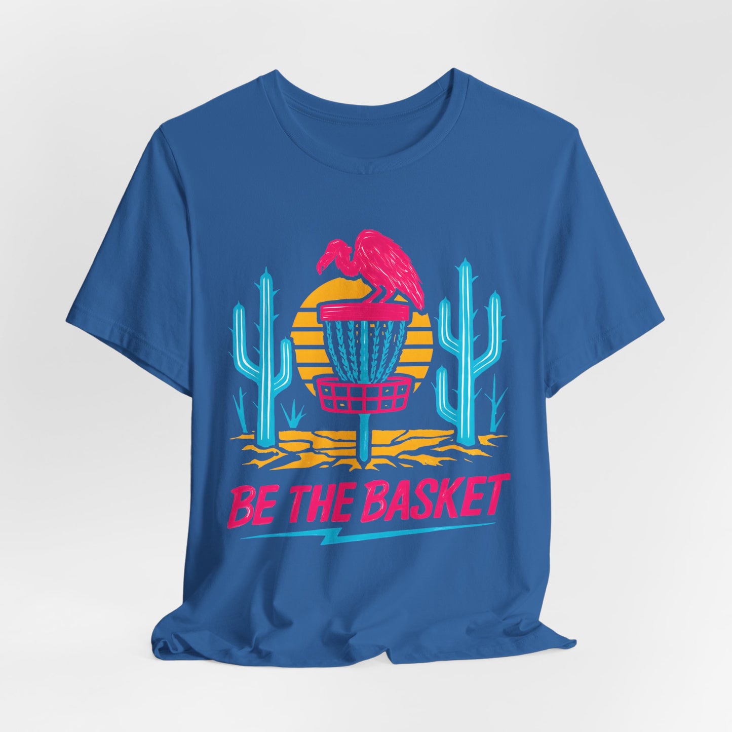 BE THE BASKET Disc Golf Neon Desert, Unisex T-Shirt, Disc Golf Shirt