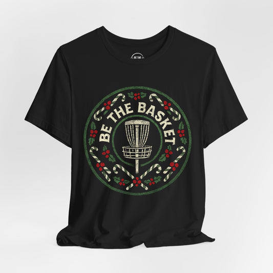 BE THE BASKET Disc Golf Christmas 5 - Disc Golf T-Shirt